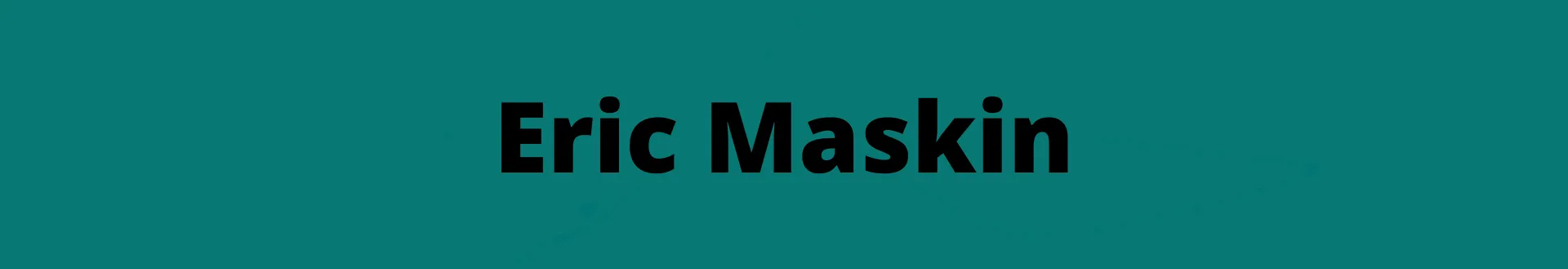 Eric Maskin