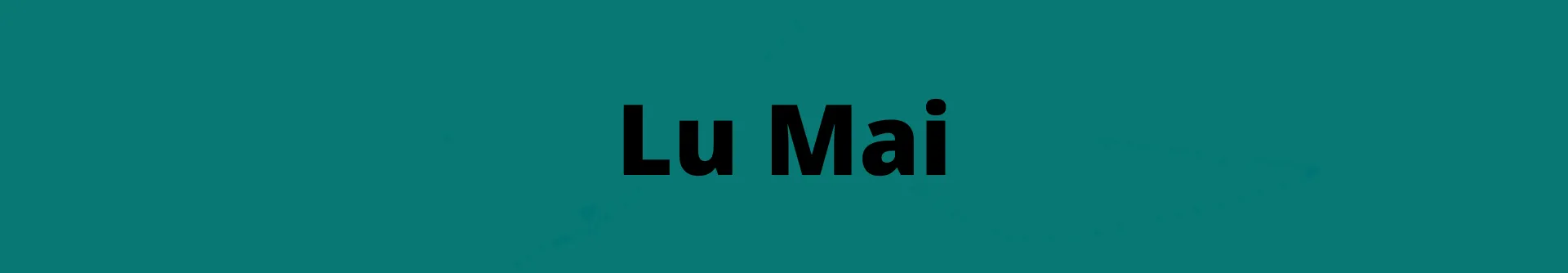 Lu Mai